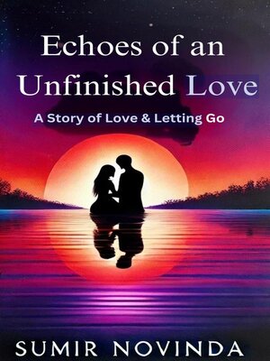 cover image of Echoes of an Unfinished Love